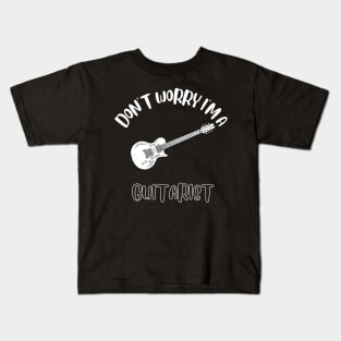 Don't Worry I'm A Guitarist Kids T-Shirt